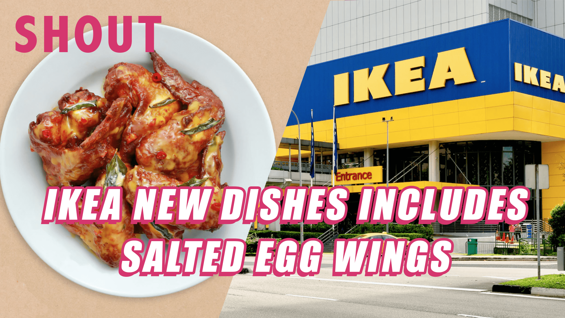 Ikea Singapore Launches New Menu with Salted Egg Chicken & Crayfish! Shout
