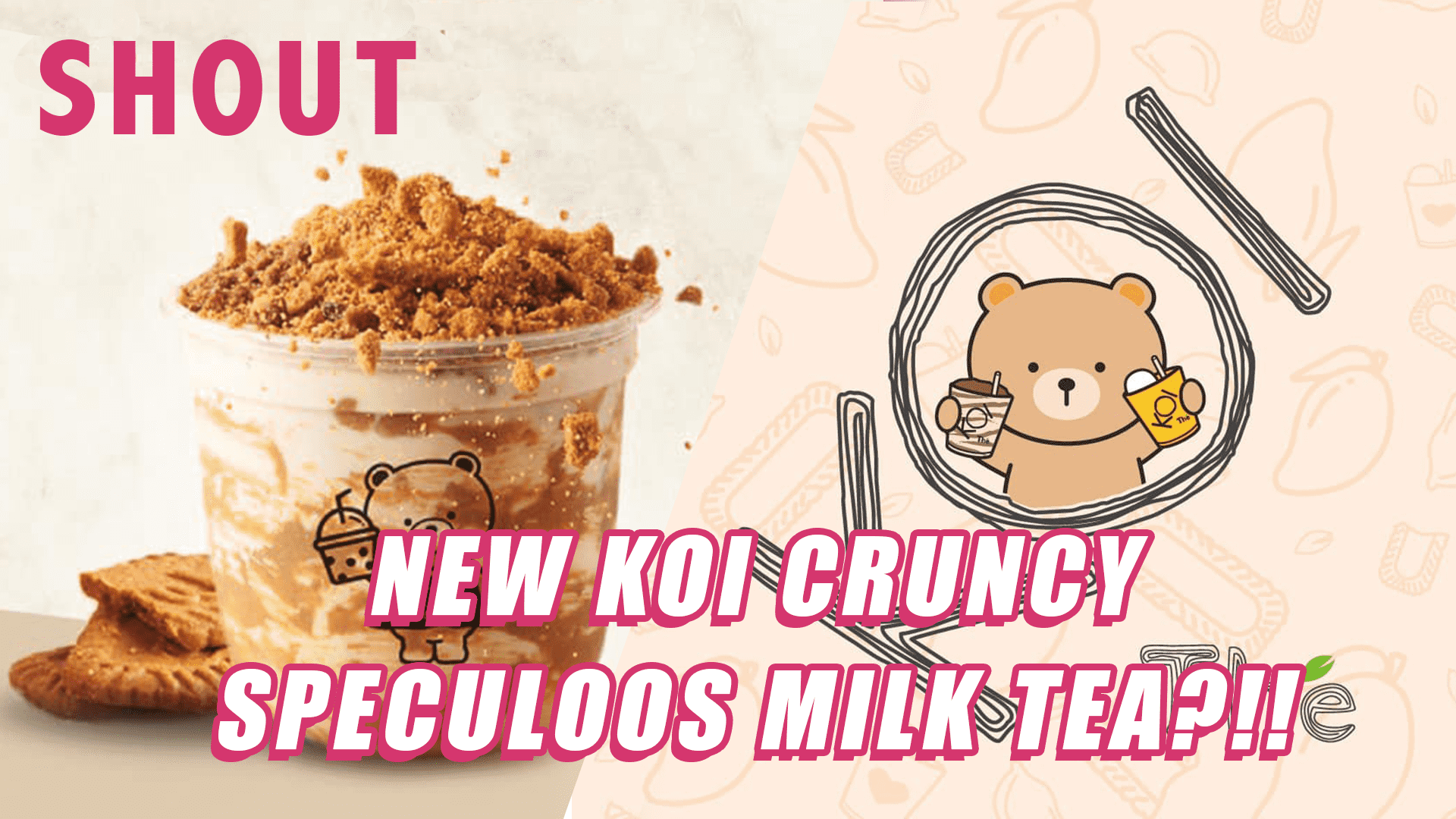 Speculoos Milk Tea? Koi Announces New Drinks Shout
