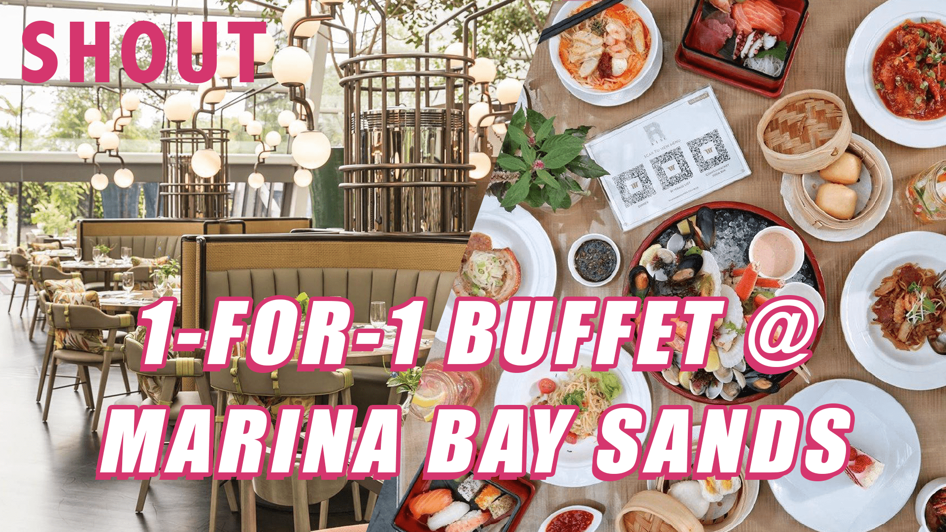 1-FOR-1 Lunch & Dinner Buffet @ RISE Marina Bay Sands! – Shout