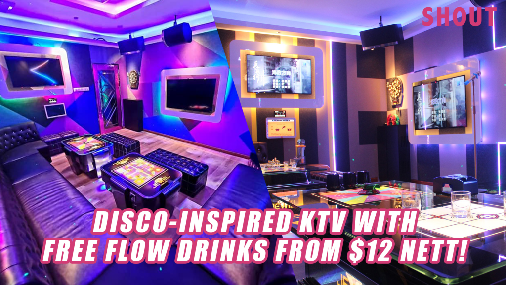 DISCOTHEMED KTV CLUB WITH FREE FLOW HOT & COLD DRINKS FROM 12 NETT